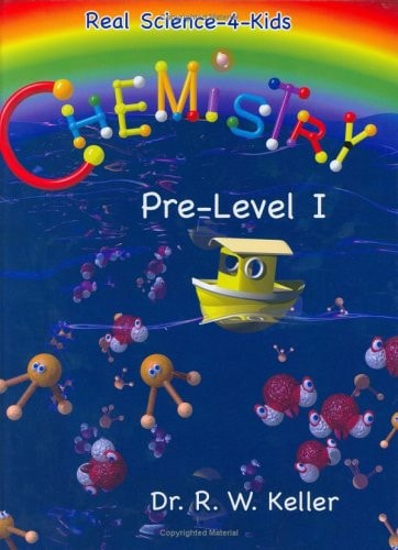 Chemistry, Pre-Level 1 (Real Science-4-Kids)