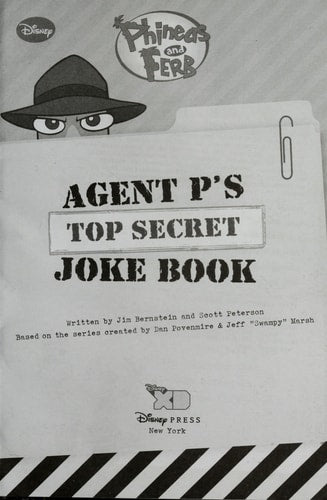 Phineas and Ferb: Agent P’s Top-Secret Joke Book (A Book of Jokes and Riddles)