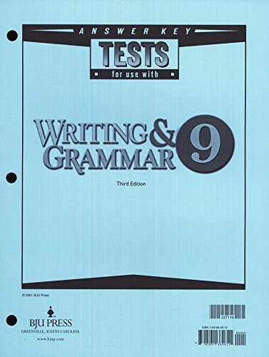 Writing and Grammar Tests Answer Key Grade 9 3rd Edition