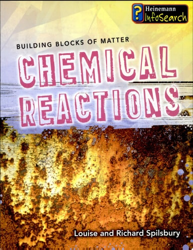 Chemical Reactions (Building Blocks of Matter)