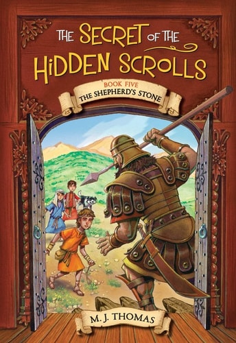 The Secret of the Hidden Scrolls: The Shepherd s Stone, Book 5