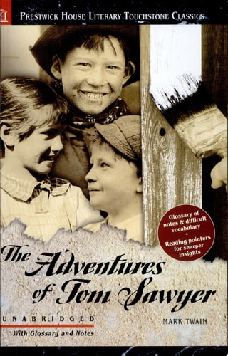 The Adventures of Tom Sawyer - Literary Touchstone Edition