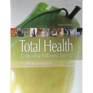 Total Health Choices for A Winning Lifesytle Student Textbook