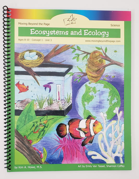 Moving Beyond the Page: Ecosystems & Ecology 8-10 Concept 1 Unit 3