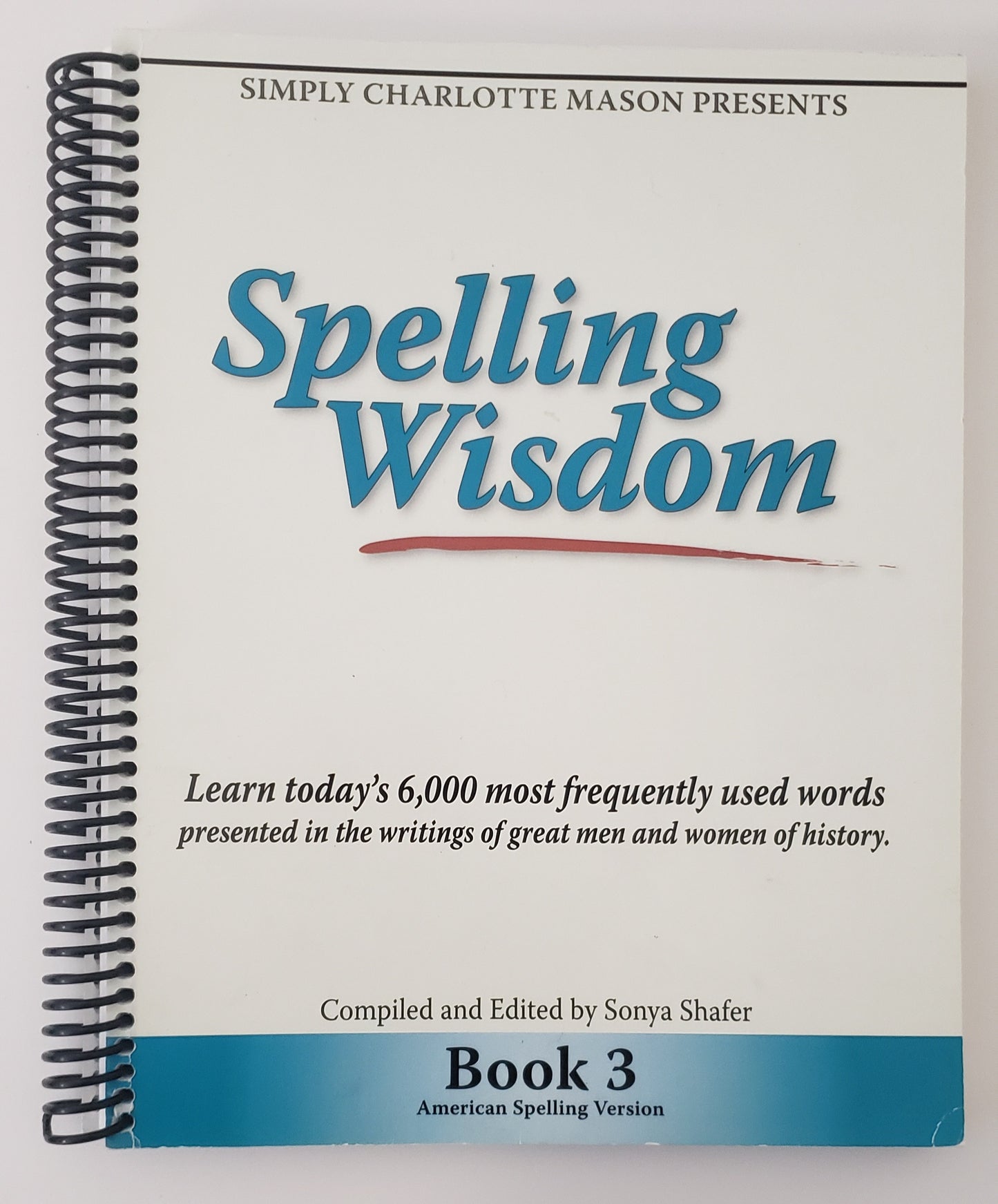 Spelling Wisdom Book 3 (American Spelling Version)