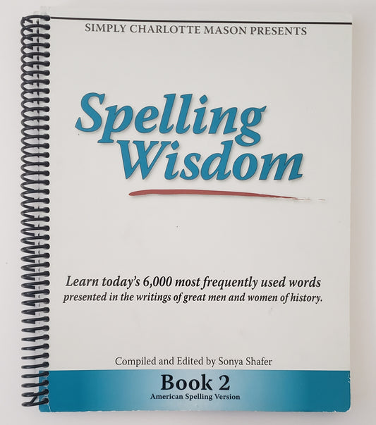 Spelling Wisdom Book 2 (American Spelling Version)