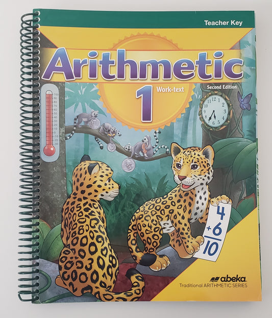 Arithmetic 1 Work-Text Teacher Key