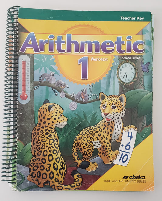 Arithmetic 1 Work-Text Teacher Key