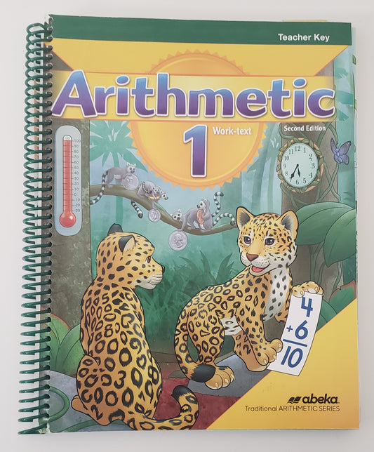 Arithmetic 1 Teacher Edition