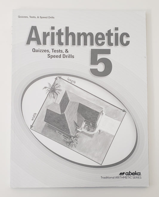 Arithmetic 5 Teacher Quiz, Test, & Speed Drills