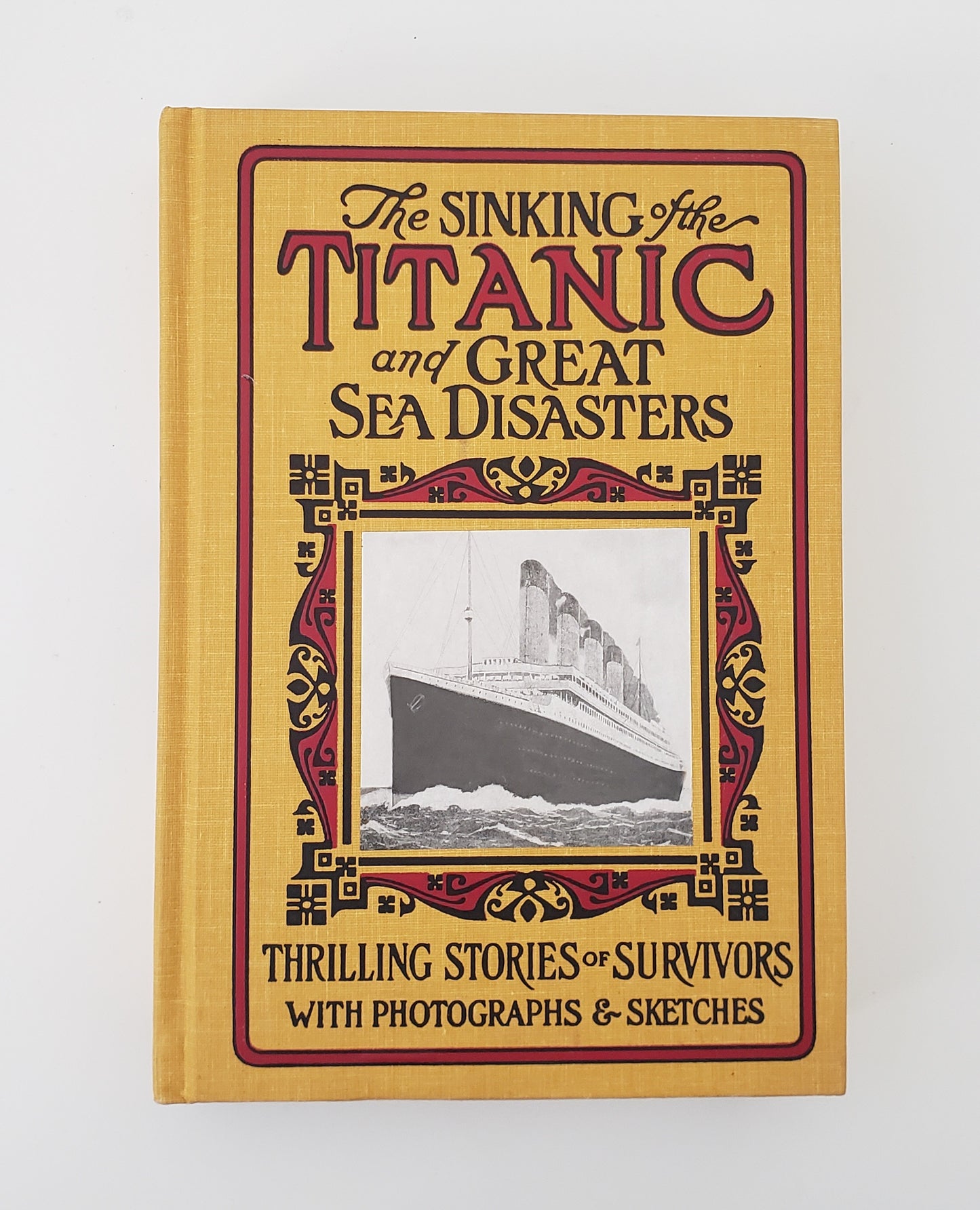 The Sinking of the Titanic & Other Great Sea Disasters