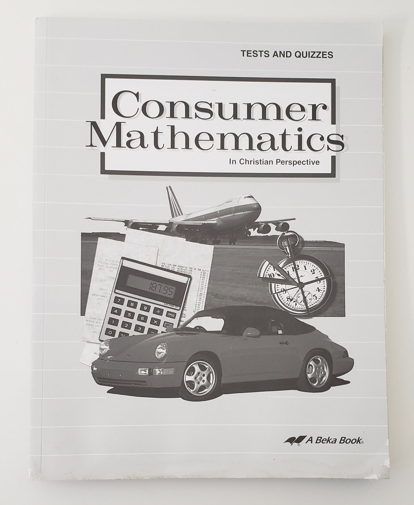 Consumer Mathematics - Test & Quizzes