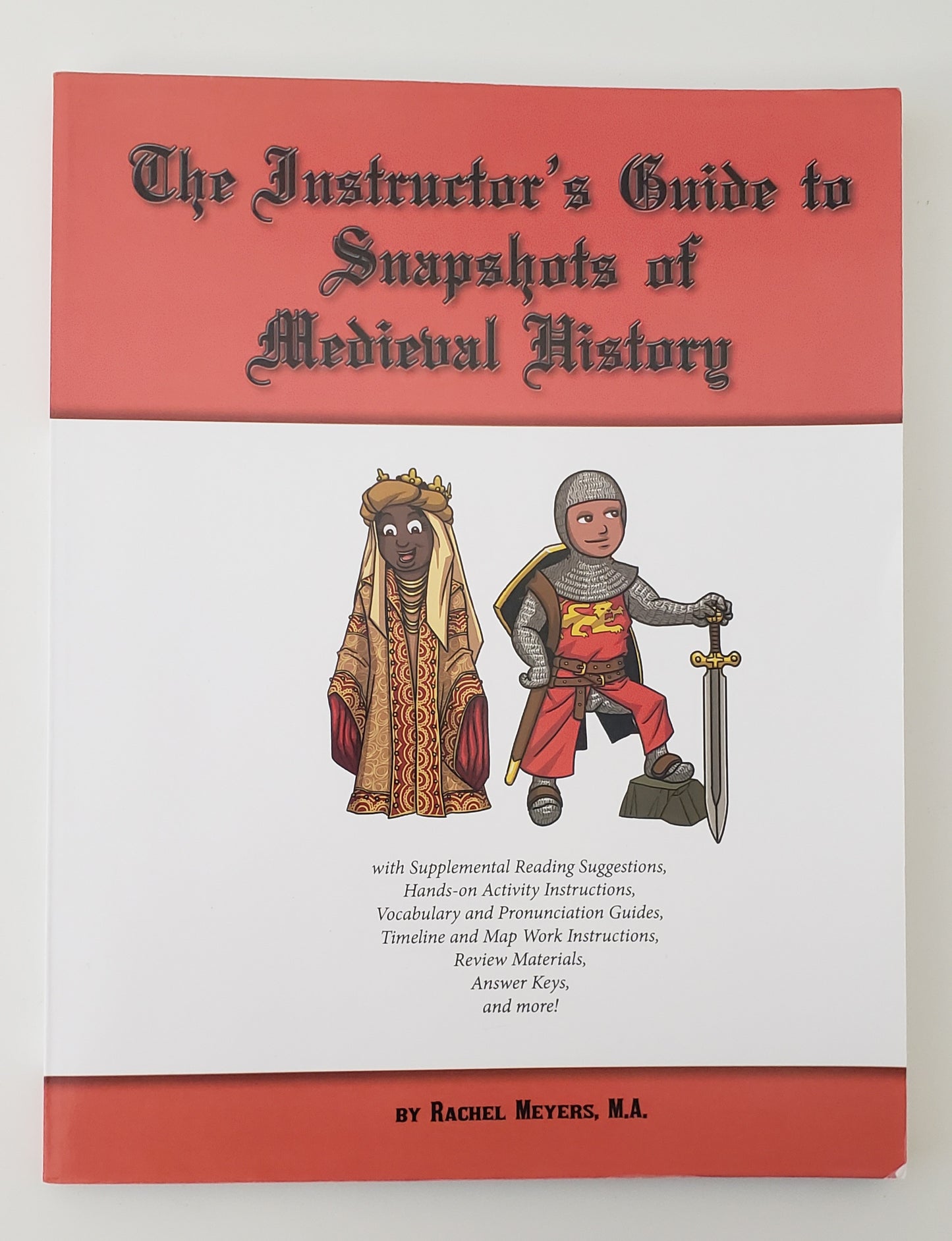 Instructors Guide to Curiosity Chronicles Snapshots of Medieval History