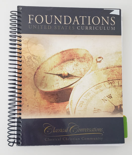 Classical Conversations Foundations United States Curriculum Fifth Edition Textbook
