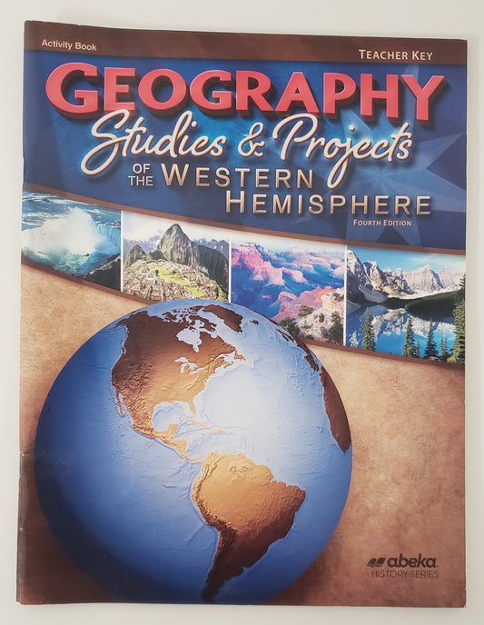 Geography Studies & Projects of the Western Hemisphere Activity Book Teacher Key