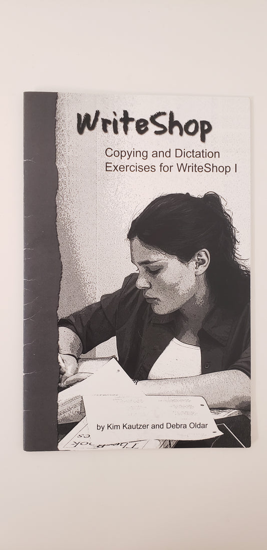 Copying & Dictation Exercises for WriteShop 1