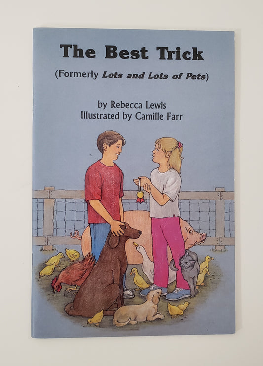 The Best Trick (Fromerly, Lots & Lots of Pets)