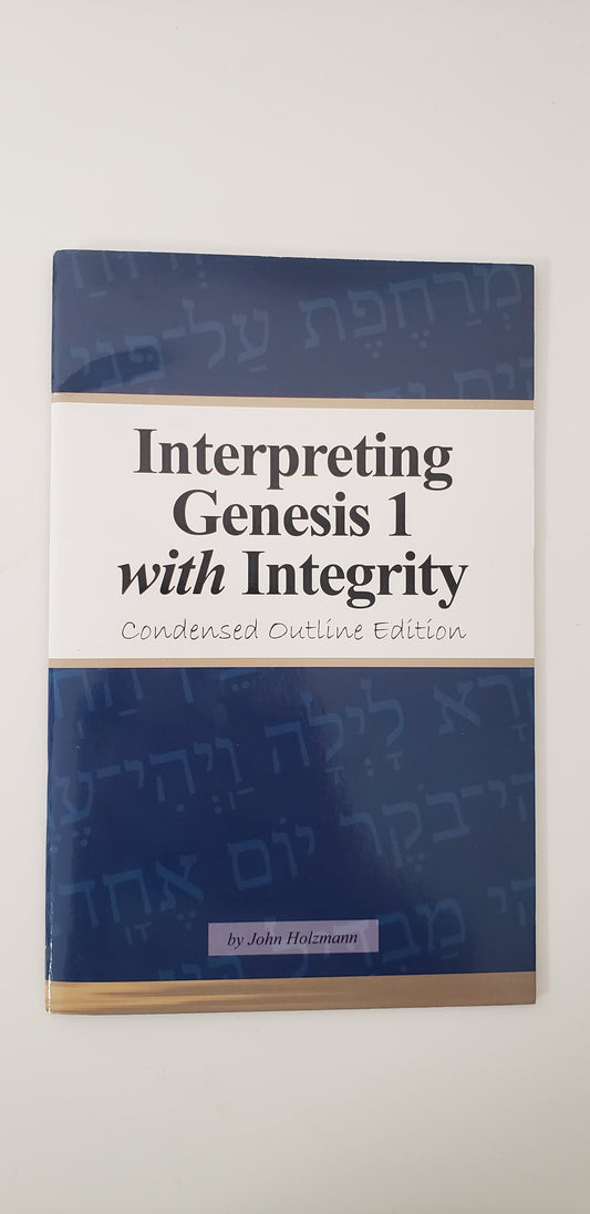 Interpreting Genesis 1 with Integrity