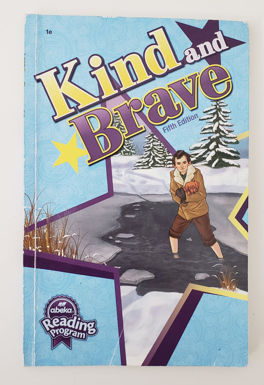 Kind & Brave