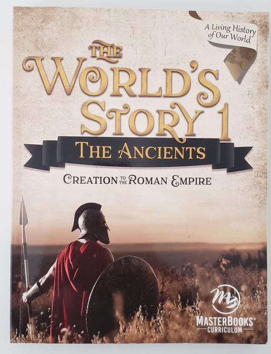 World's Story 1 (Student) The Ancients: Creation to the Roman Empire