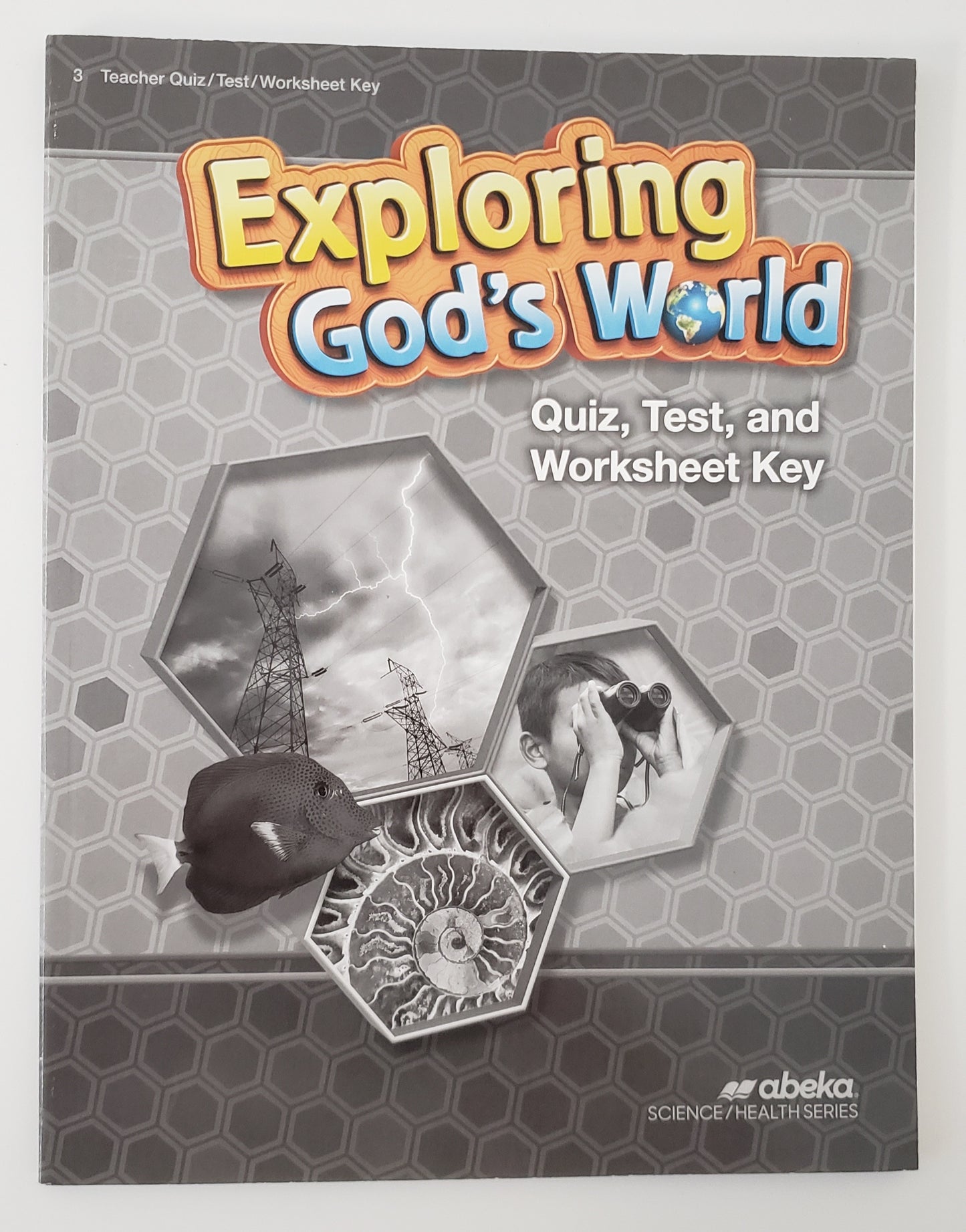 Exploring God's World Quiz, Test, & Worksheet Key
