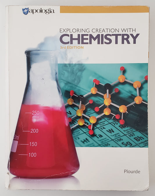 Exploring Creation with Chemistry 3rd Edition Student Textbook