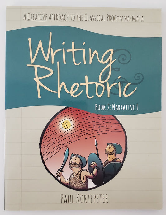 Writing and Rhetoric Book 2: Narrative 1 Student