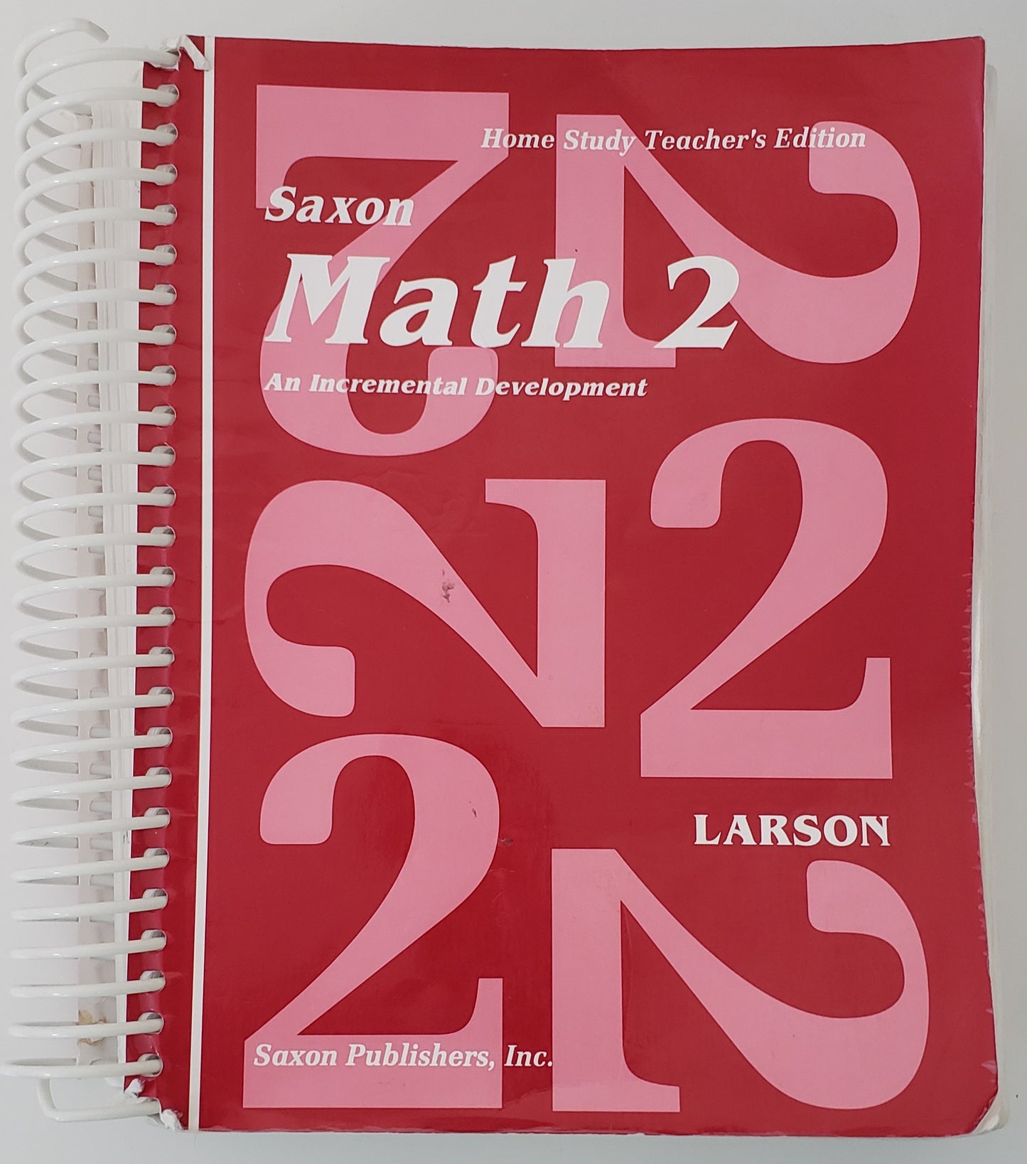 Saxon Math 2 an Incremental Development Home Study
