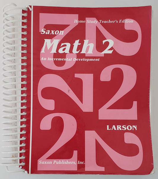 Saxon Math 2 an Incremental Development Home Study