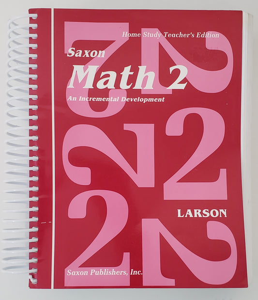 Math 2: An Incremental Development [Home School Teachers Edition]