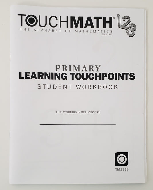 TouchMath Primary Learning Touchpoints Student Workbook