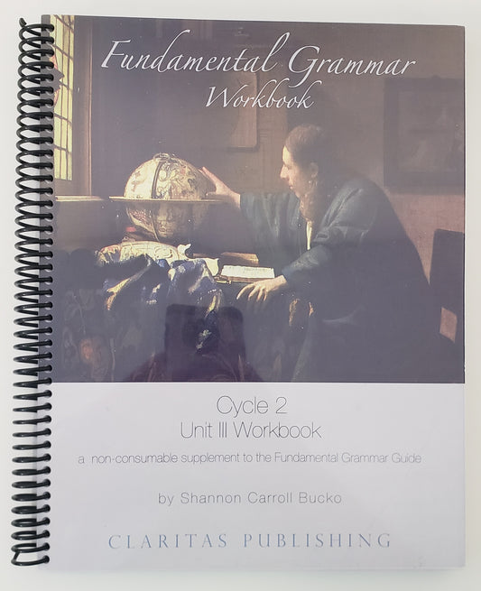 Fundamental Grammar Workbook Cycle 2 Unit III Workbook