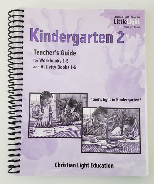 Kindergarten 2 Teacher's Guide for Workbooks 1-5 and Activity Books 1-5