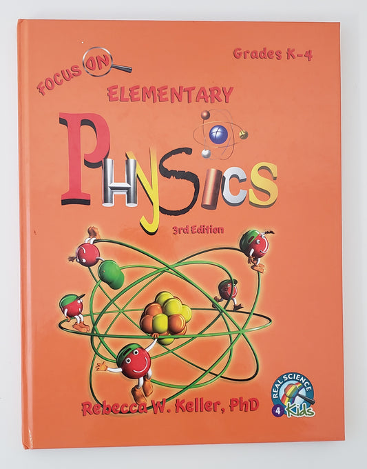 Focus on Elementary Physics Student Textbook 3rd Edition (hardcover)