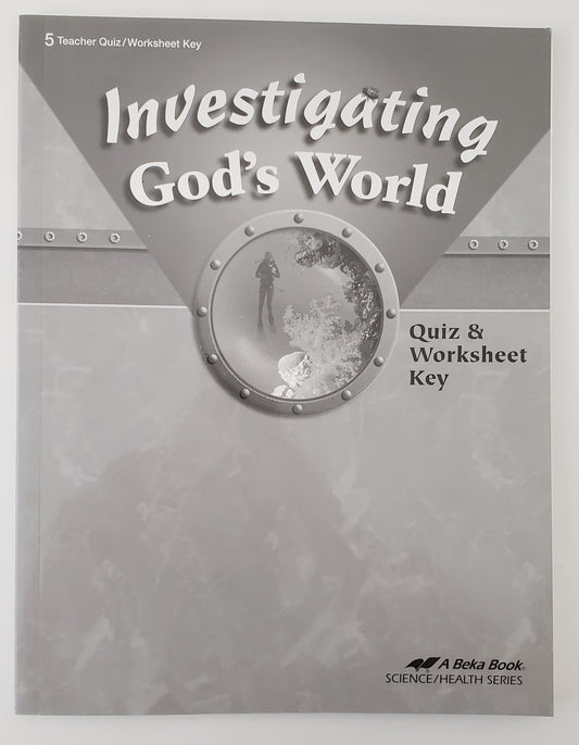 Investigating God's World Quiz & Worksheet Key