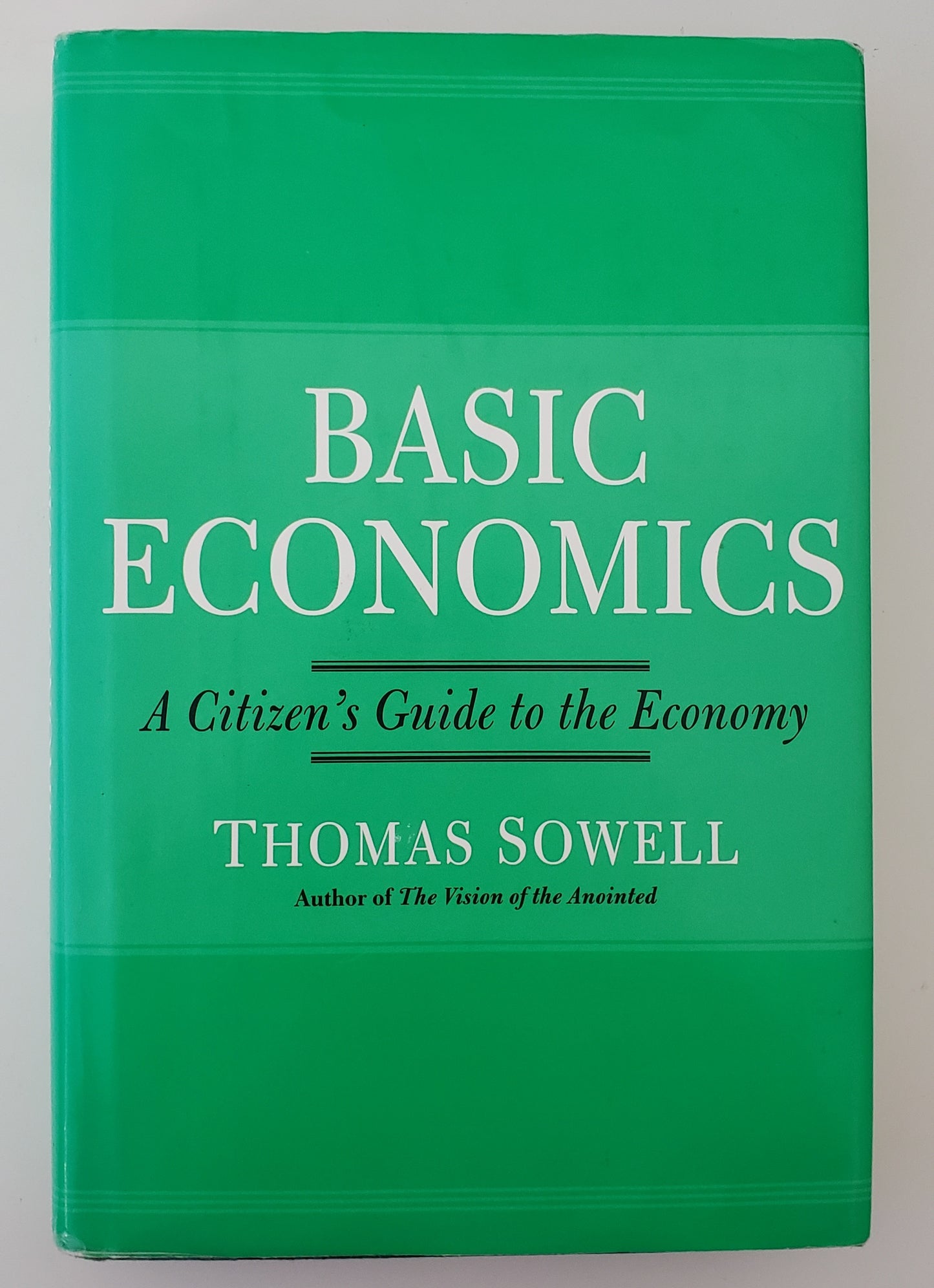 Basic Economics A Citizen's Guide to the Economy