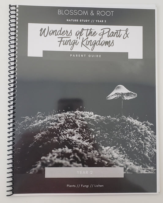 Wonders of the Plan & Fungi Kingdoms Parent Guide