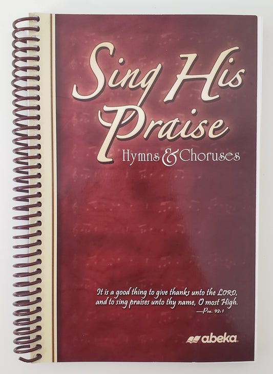 Sing His Praise Hymns & Choruses