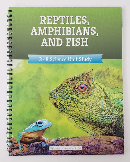 Reptiles, Amphibians, and Fish: Course Book