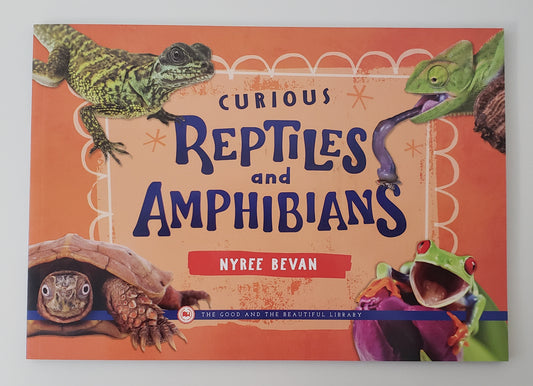 Curious Reptiles and Amphibians