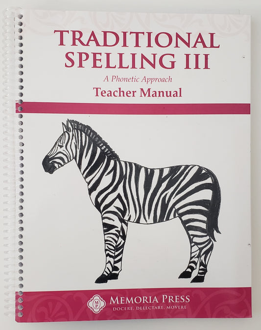 Traditional Spelling 3 Teacher Manual