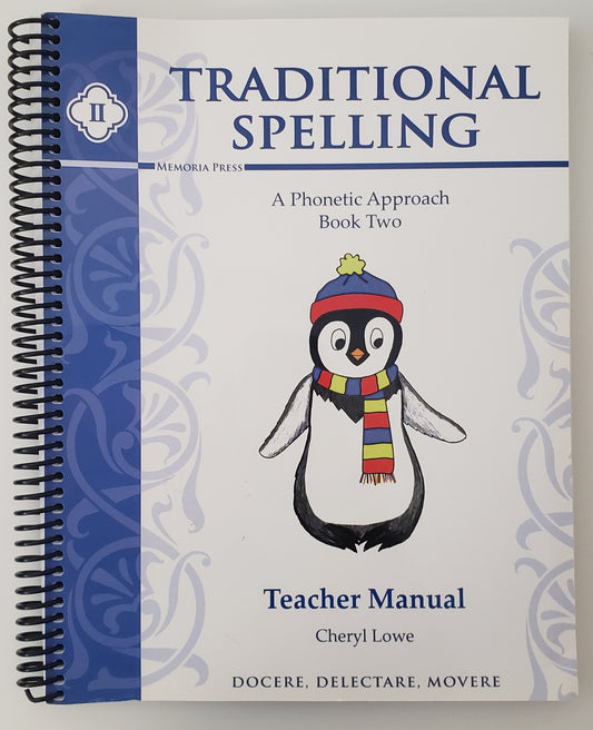 Traditional Spelling Book II Teacher Manual