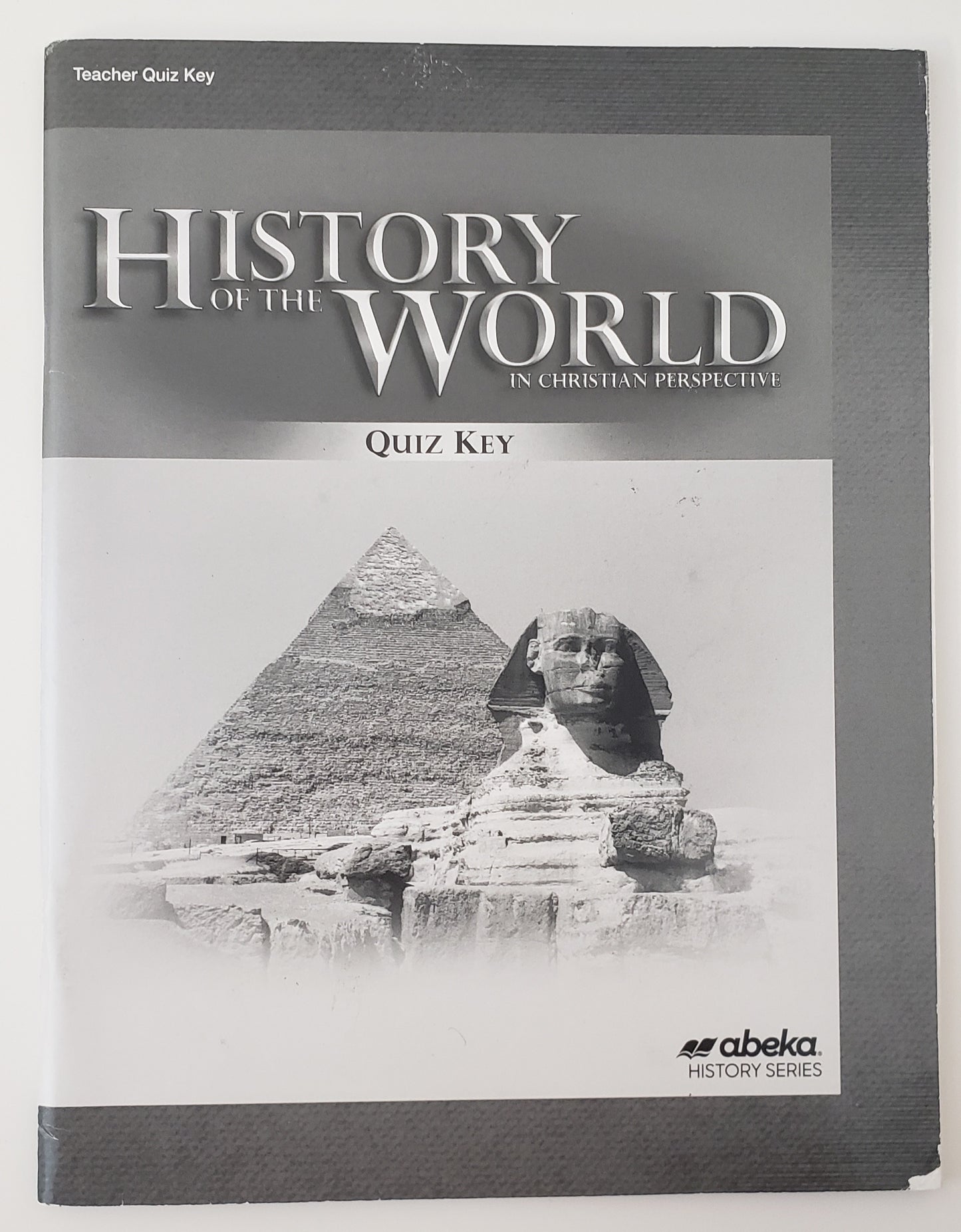History of the World in Christian Perspective Quiz Key