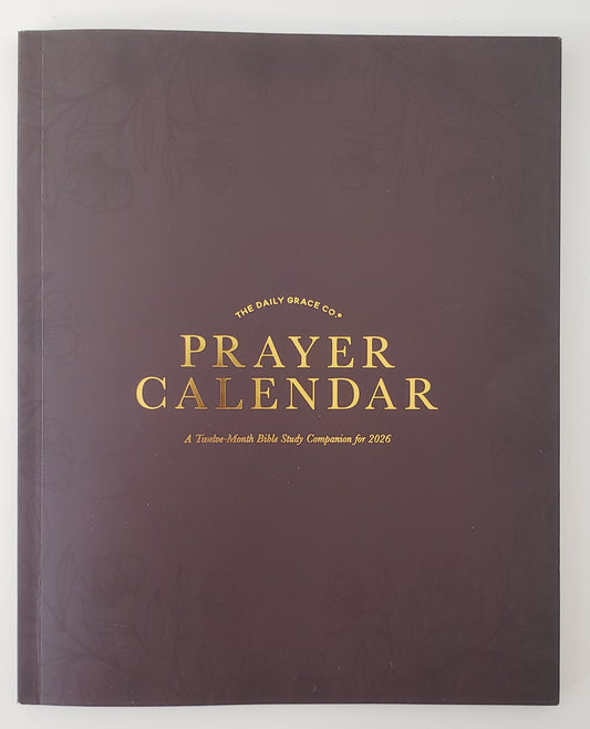 Prayer Calendar: A Twelve Month Bible Study Companion for 2026