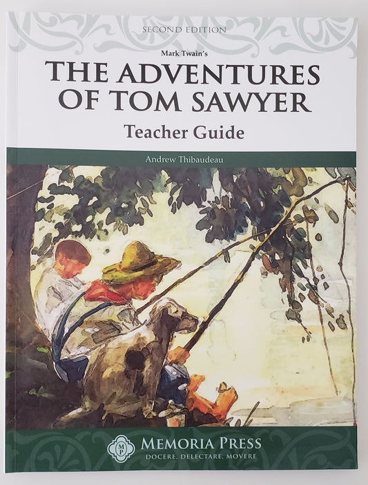 The Adventures of Tom Sawyer Teacher Guide