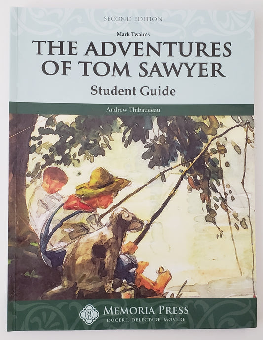 The Adventures of Tom Sawyer Student Guide