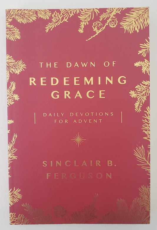 The Dawn of Redeeming Grace