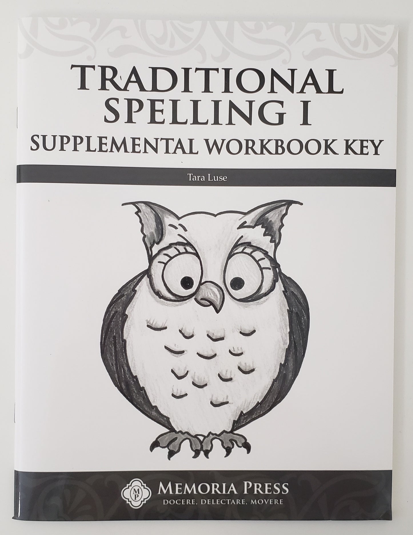 Traditional Spelling I Supplemental Workbook Key