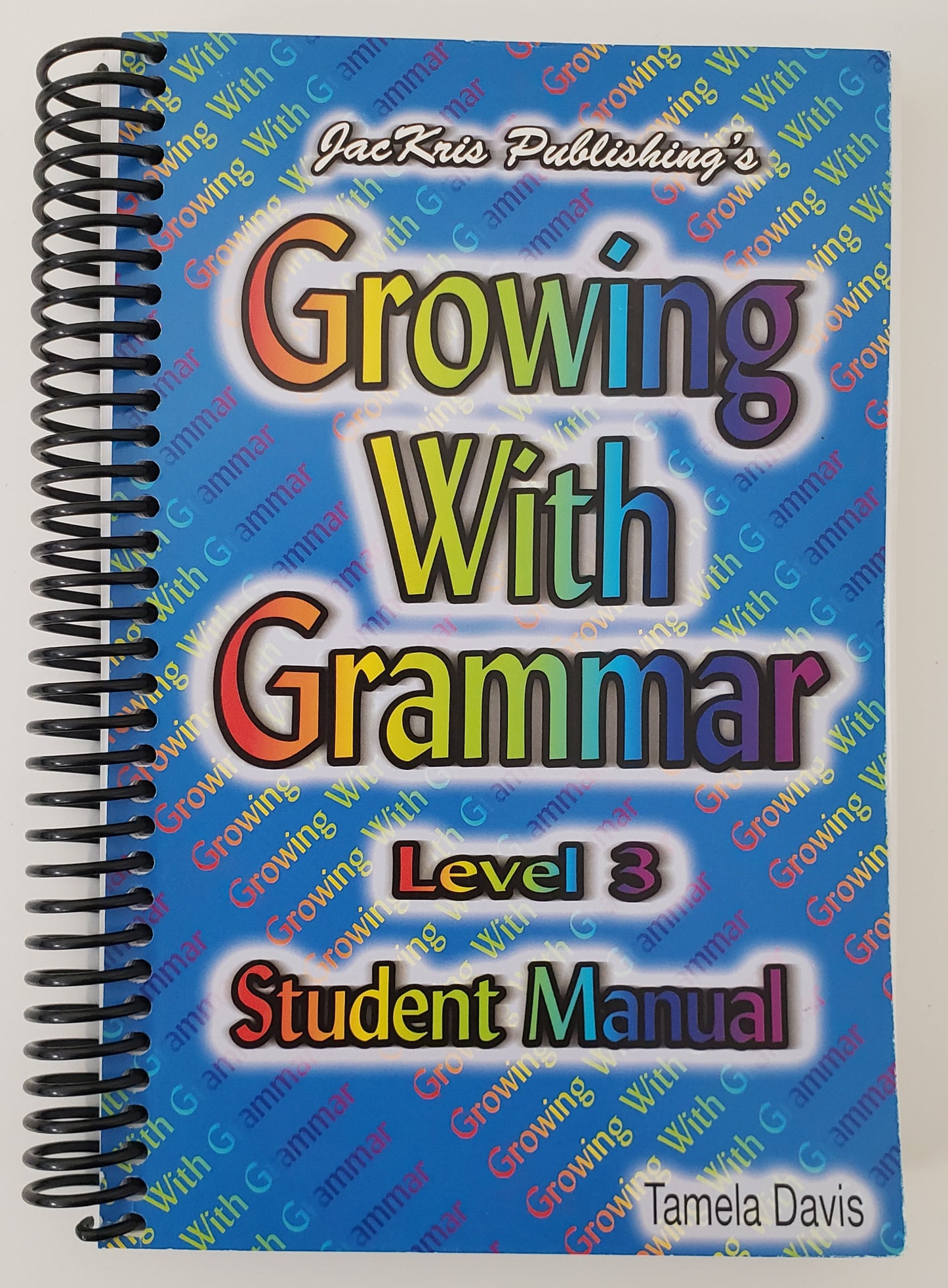 Growing with Grammar Grade 3 Student Manual