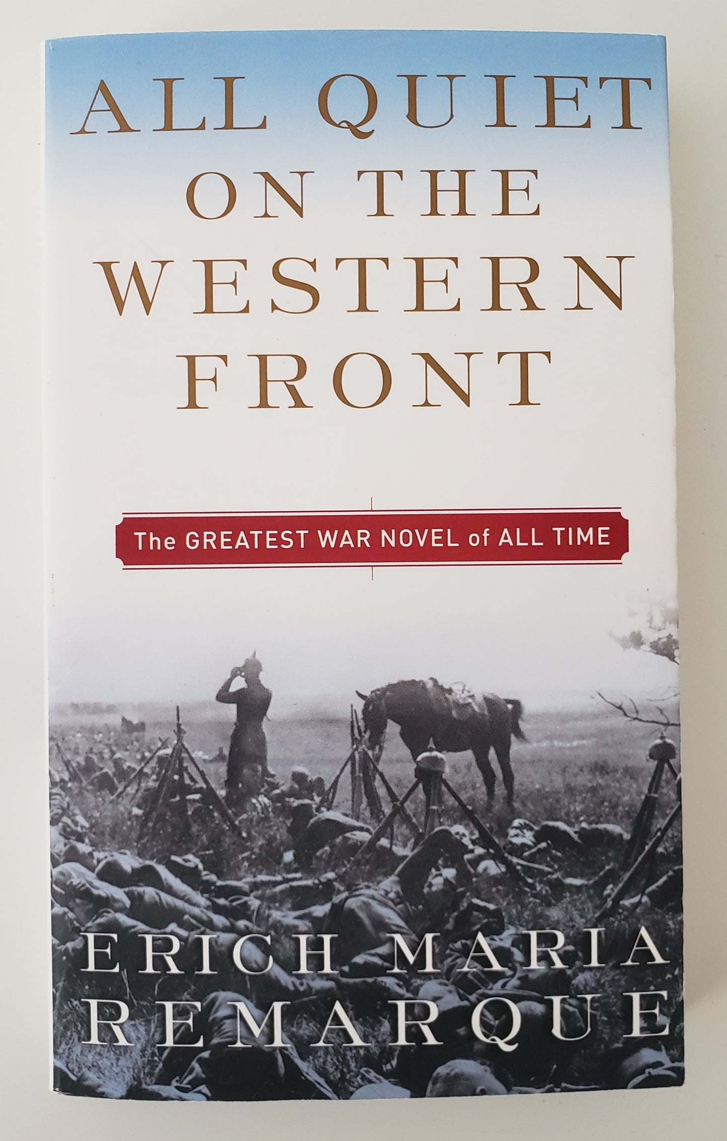 All Quiet on the Western Front A Novel